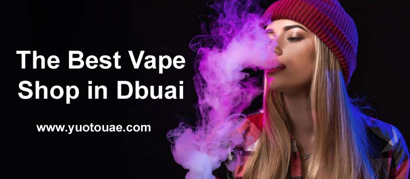 What is the Best vape in Dubai market